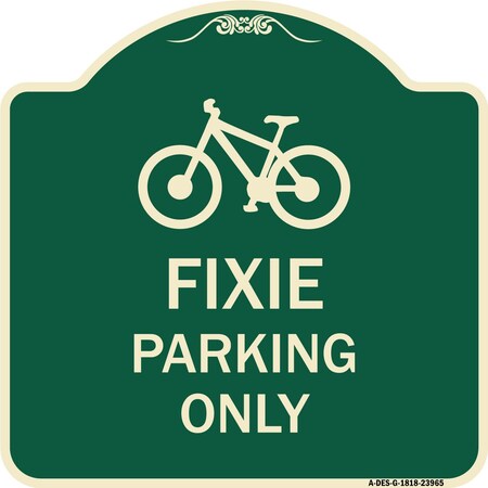 Signmission Designer Series Fixie Parking Only, Green & Tan Heavy-Gauge Alum Sign, 18" L, 18" H, G-1818-23965 A-DES-G-1818-23965